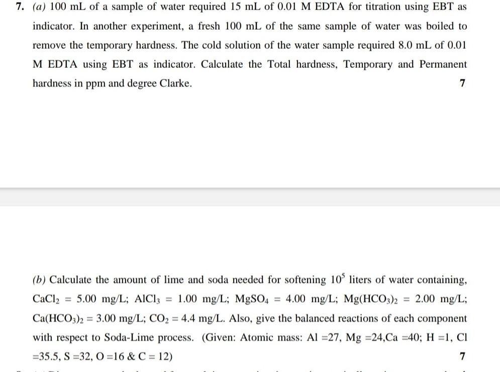 Solved 7. (a) 100 mL of a sample of water required 15 mL of