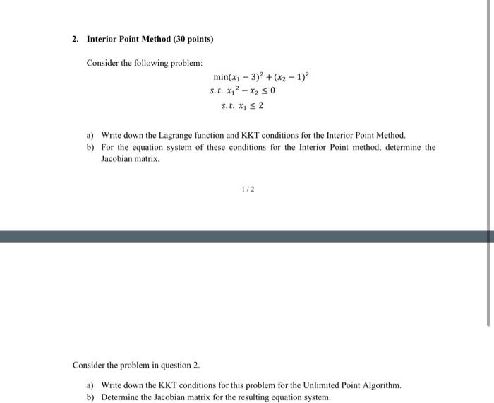 Solved 2. Interior Point Method (30 points) Consider the | Chegg.com