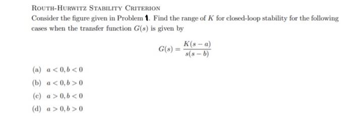 Solved ROUTH-HURWITZ STABILITY CRITERION Consider The Figure | Chegg.com