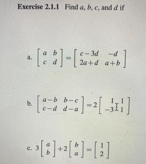 Solved Exercise 2.1.1 Find A, B, C, And D If A B - [ ] - [ | Chegg.com