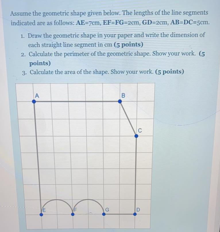 Solved Assume the geometric shape given below. The lengths | Chegg.com