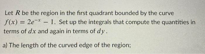 Solved Let R be the region in the first quadrant bounded by | Chegg.com