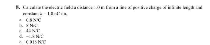 Solved Calculate the electric field a distance 1.0m from a | Chegg.com