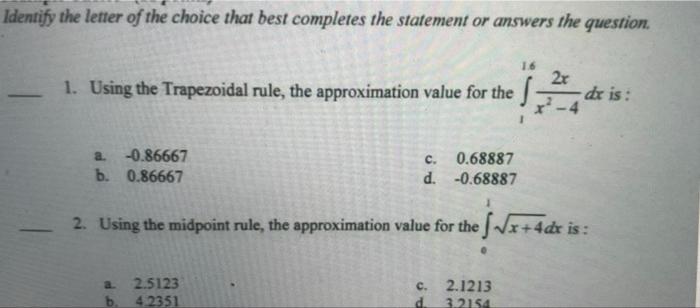 Solved Identify the letter of the choice that best completes | Chegg.com