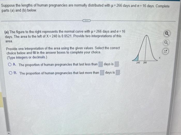 Solved Suppose The Lengths Of Human Pregnancies Are Normally | Chegg.com