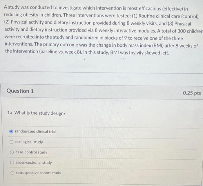 Solved A study was conducted to investigate which | Chegg.com