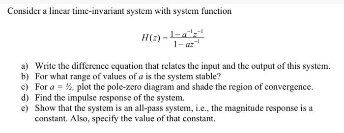 Solved Consider a linear time-invariant system with system | Chegg.com