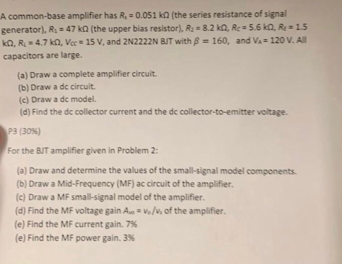 Solved P3 (30%) For the BJT amplifier given in Problem 2: | Chegg.com