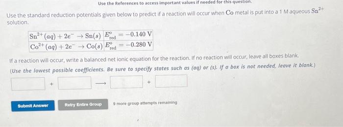 Solved Use The Standard Reduction Potentials Given Below To | Chegg.com