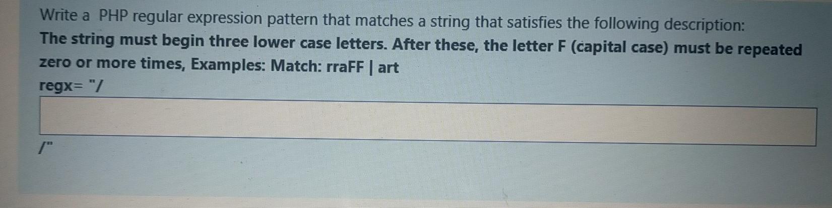 Solved Write a PHP regular expression pattern that matches a | Chegg.com
