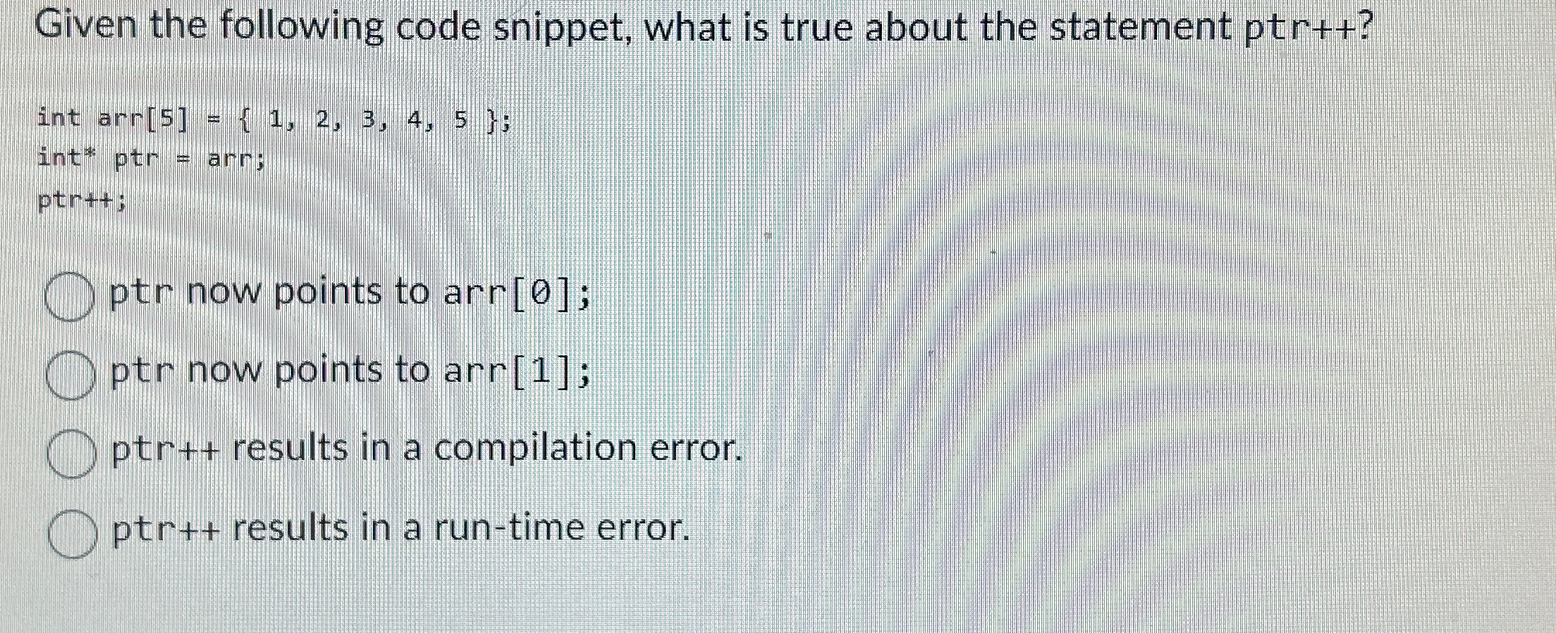 Solved Given the following code snippet, what is true about | Chegg.com