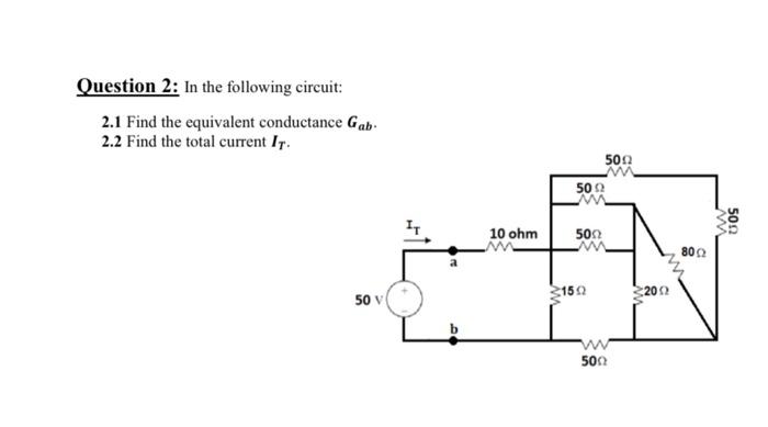 Solved Question 2: In The Following Circuit: 2.1 Find The | Chegg.com