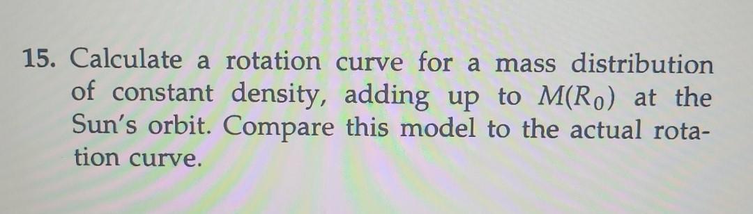Solved 15. Calculate a rotation curve for a mass | Chegg.com
