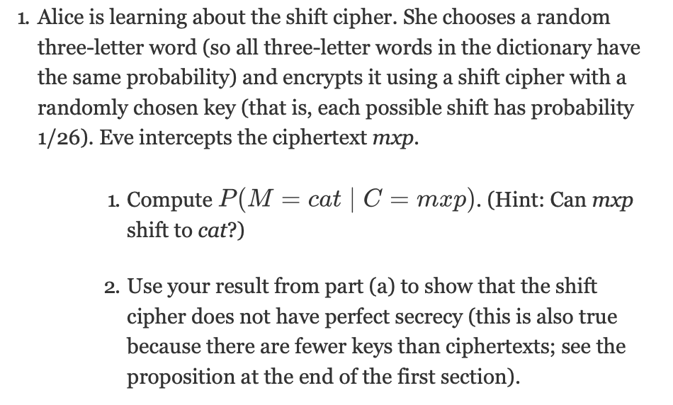 Solved 1. ﻿Alice is learning about the shift cipher. She | Chegg.com