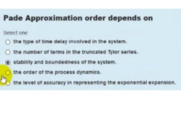 Solved Pade Approximation order depends on Select one the | Chegg.com