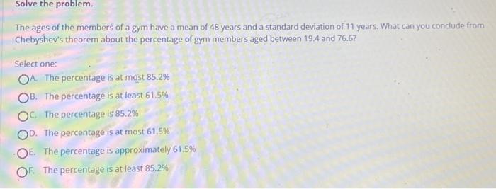 Solved The Ages Of The Members Of A Gym Have A Mean Of 48 | Chegg.com