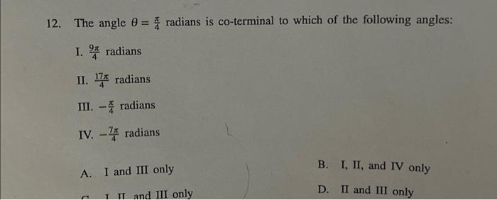 solved-the-angle-pi-4-radians-is-coterminal-to-which-of-chegg