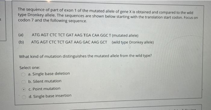 Solved The sequence of part of exon 1 of the mutated allele | Chegg.com