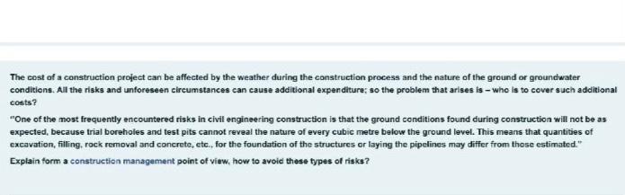 Solved The cost of a construction project can be affected by | Chegg.com