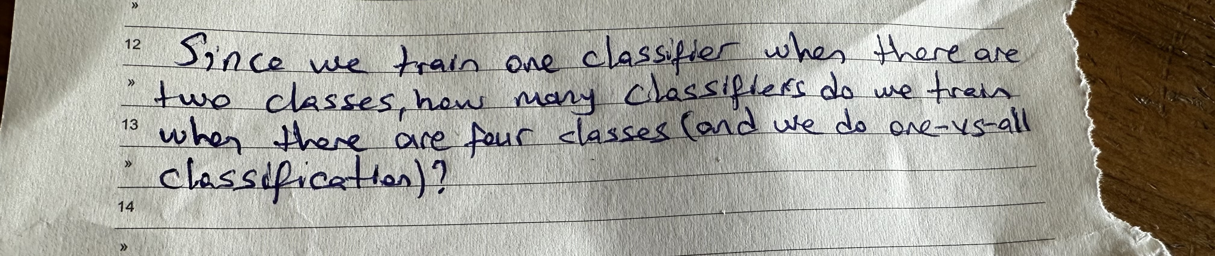Solved 12 ﻿Since we train one classifier when there are two | Chegg.com