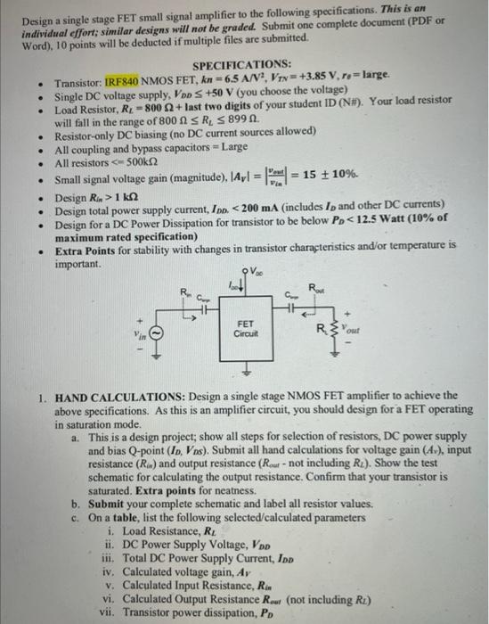 Solved Design a single stage FET small signal amplifier to | Chegg.com
