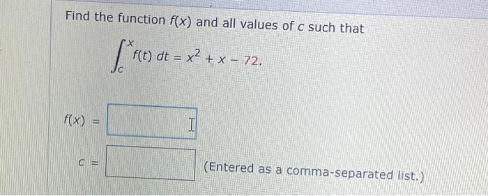 Solved Find the function f(x) and all values of c such that | Chegg.com