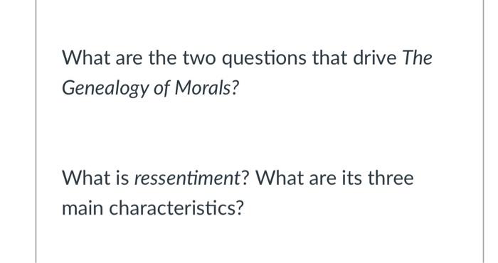 Solved What are the two questions that drive The Genealogy | Chegg.com