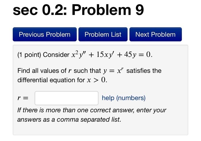 Solved 1 Point Consider X2y′′15xy′45y0 Find All Values