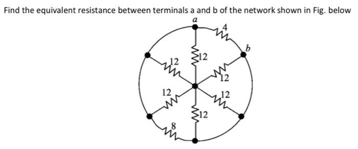 Solved Find The Equivalent Resistance Between Terminals A | Chegg.com