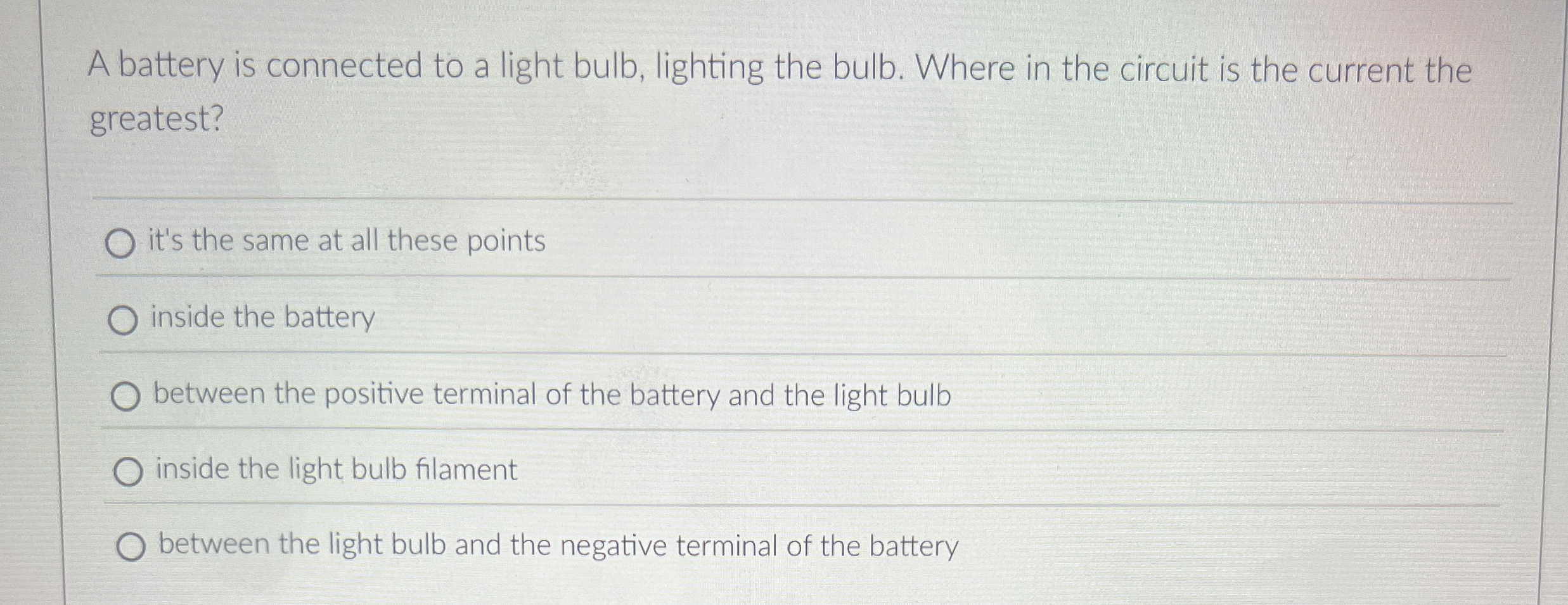 Solved A battery is connected to a light bulb, lighting the