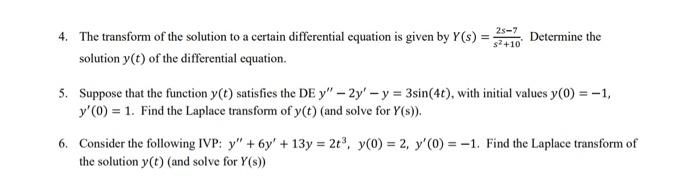 Solved 4. The transform of the solution to a certain | Chegg.com