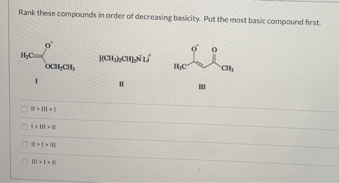 Decreasing Basicity Examples Solved Rank these compounds in order of decreasing basicity. | Chegg.com