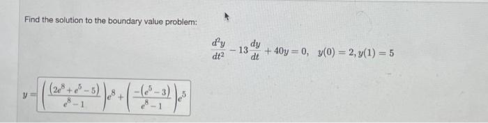 Solved Find the solution to the boundary value problem: Y | Chegg.com