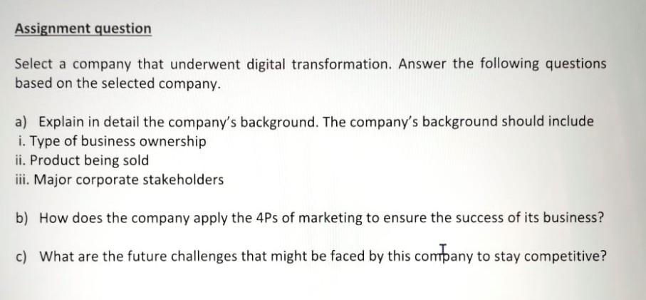 Solved Assignment Question Select A Company That Underwent | Chegg.com