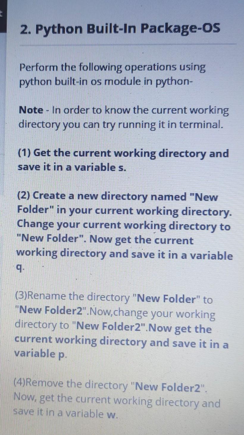 Solved 2. Python Built-In Package-OS Perform the following | Chegg.com