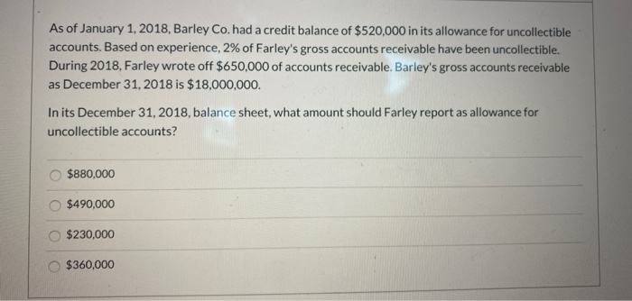 solved-as-of-january-1-2018-barley-co-had-a-credit-chegg