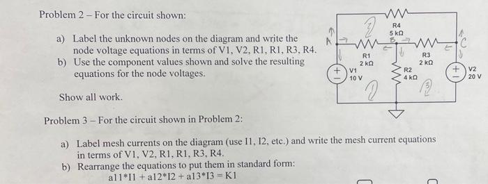 Solved Problem 2 -For the circuit shown: a) Label the | Chegg.com