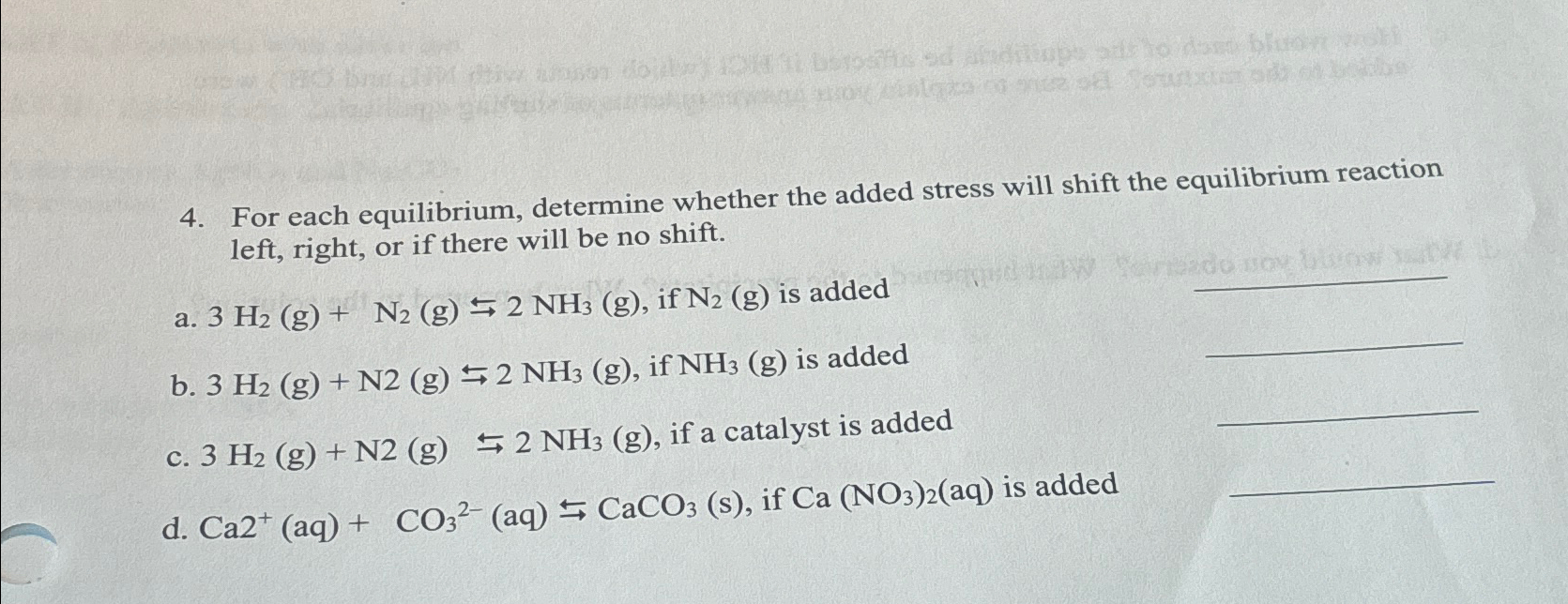 Solved For each equilibrium, determine whether the added | Chegg.com