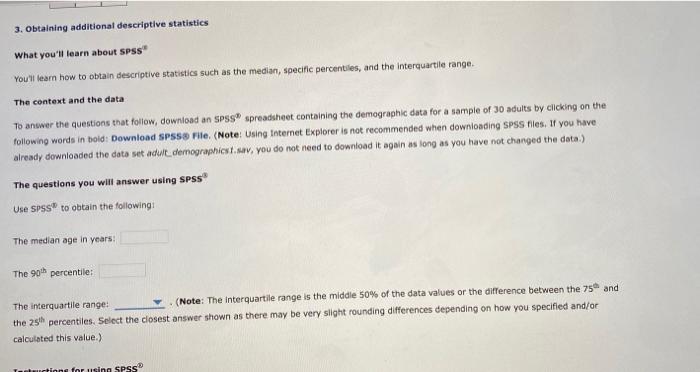 The questions you will answer using SPSS Use SPSS to | Chegg.com