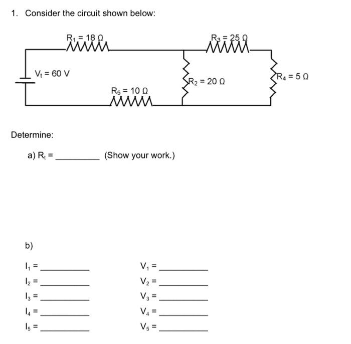 Solved 1. Consider The Circuit Shown Below: Determine: A) | Chegg.com