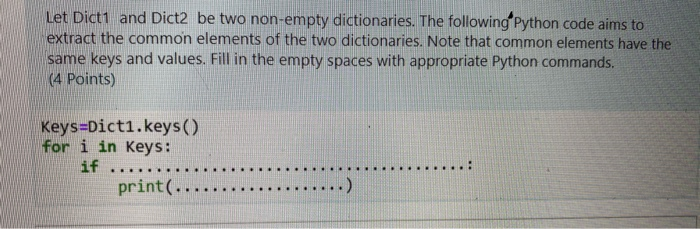Solved Let Dict1 and Dict2 be two non-empty dictionaries. | Chegg.com