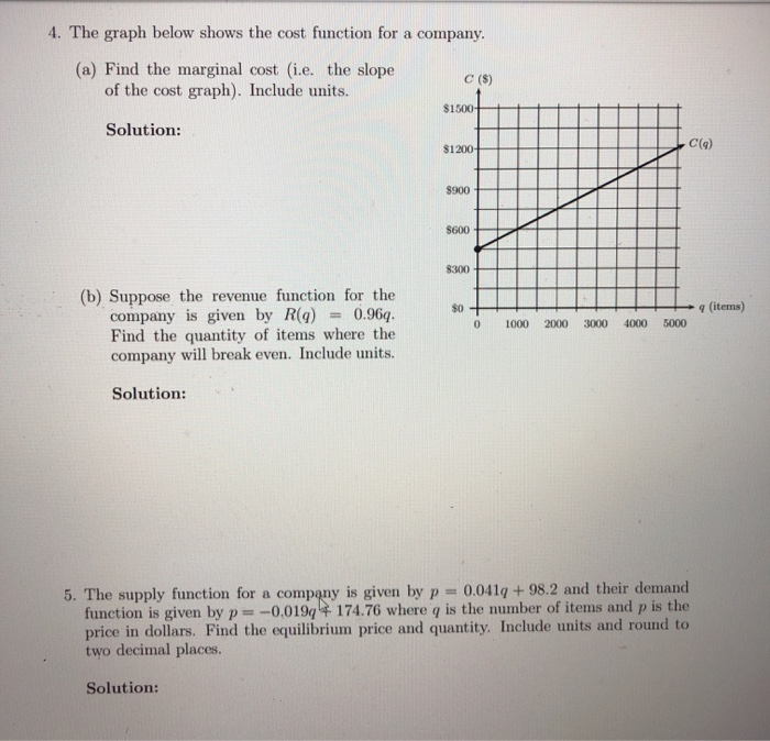 Solved 4. The graph below shows the cost function for a | Chegg.com