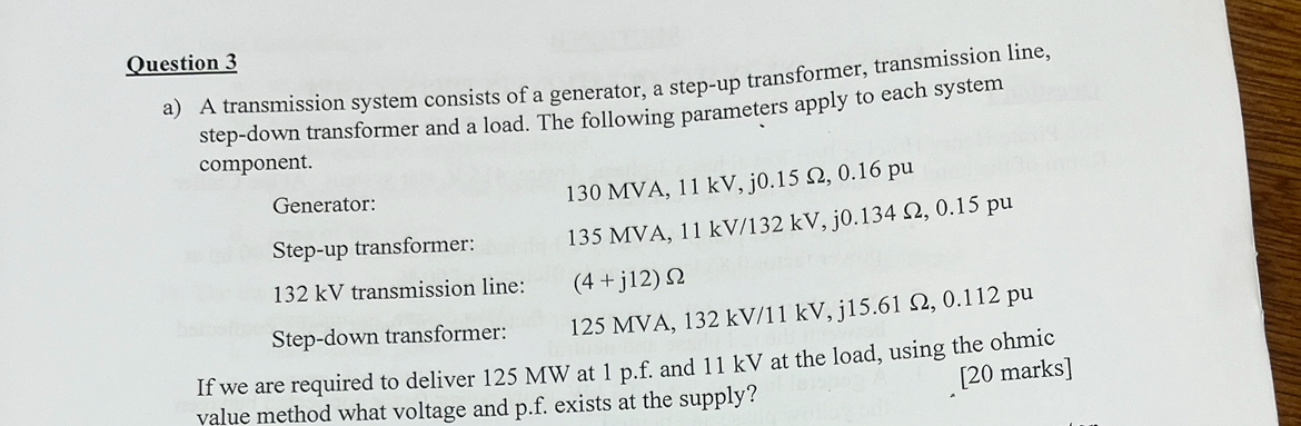 Solved Question 3a) ﻿A transmission system consists of a | Chegg.com