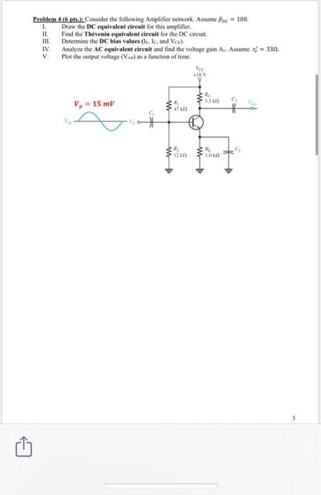Solved Problem 4 (6 pts.): Consider the following Amplifier | Chegg.com