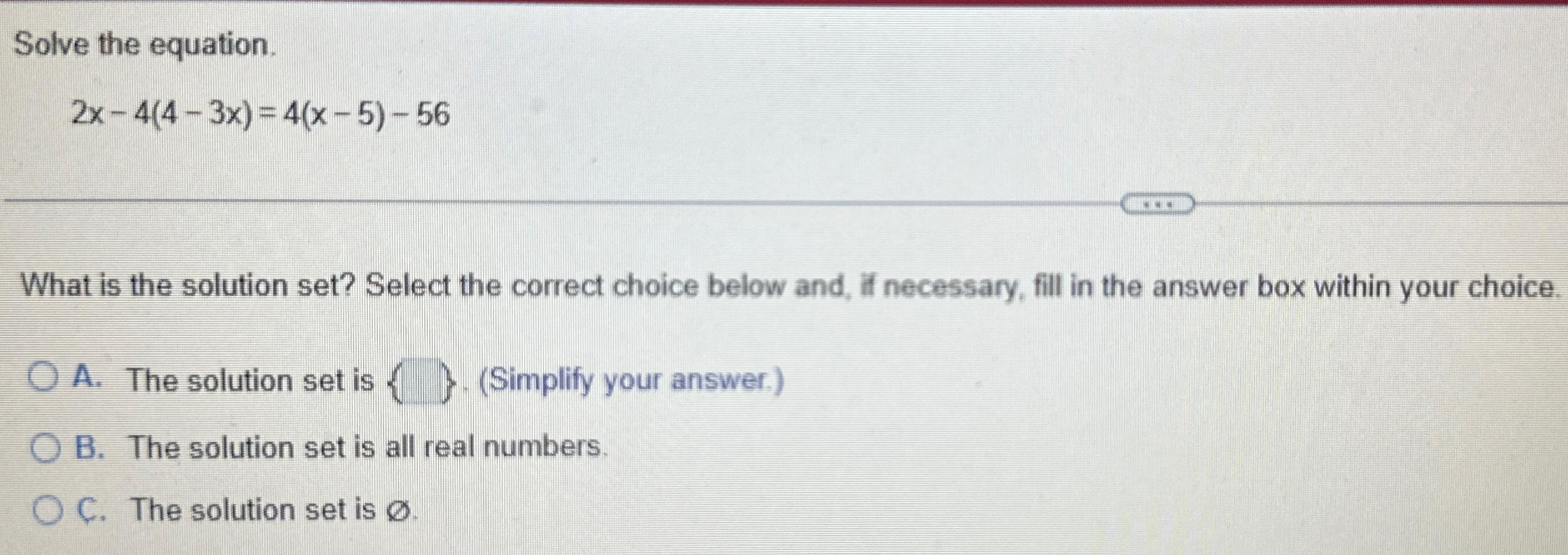 solved-solve-the-equation-2x-4-4-3x-4-x-5-56what-is-the-chegg