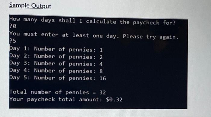 Solved VideoNote The Pennies 4. Pennies for Pay Write a | Chegg.com