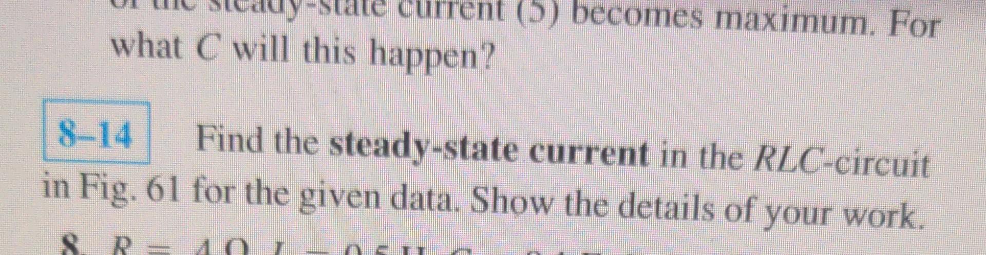 Solved what C will this happen? Find the steady-state | Chegg.com
