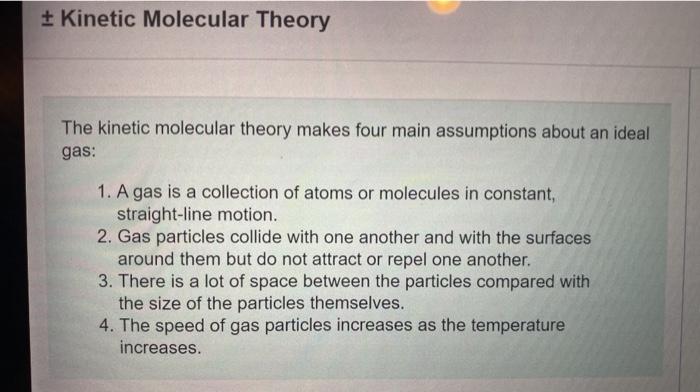 Solved + Kinetic Molecular Theory The Kinetic Molecular | Chegg.com