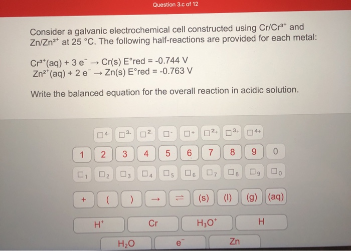 Solved Question 3 C Of 12 Consider A Galvanic Electrochem Chegg Com