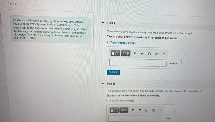 Solved Item 1 An Electric Ceiling Fan Is Rotating About A